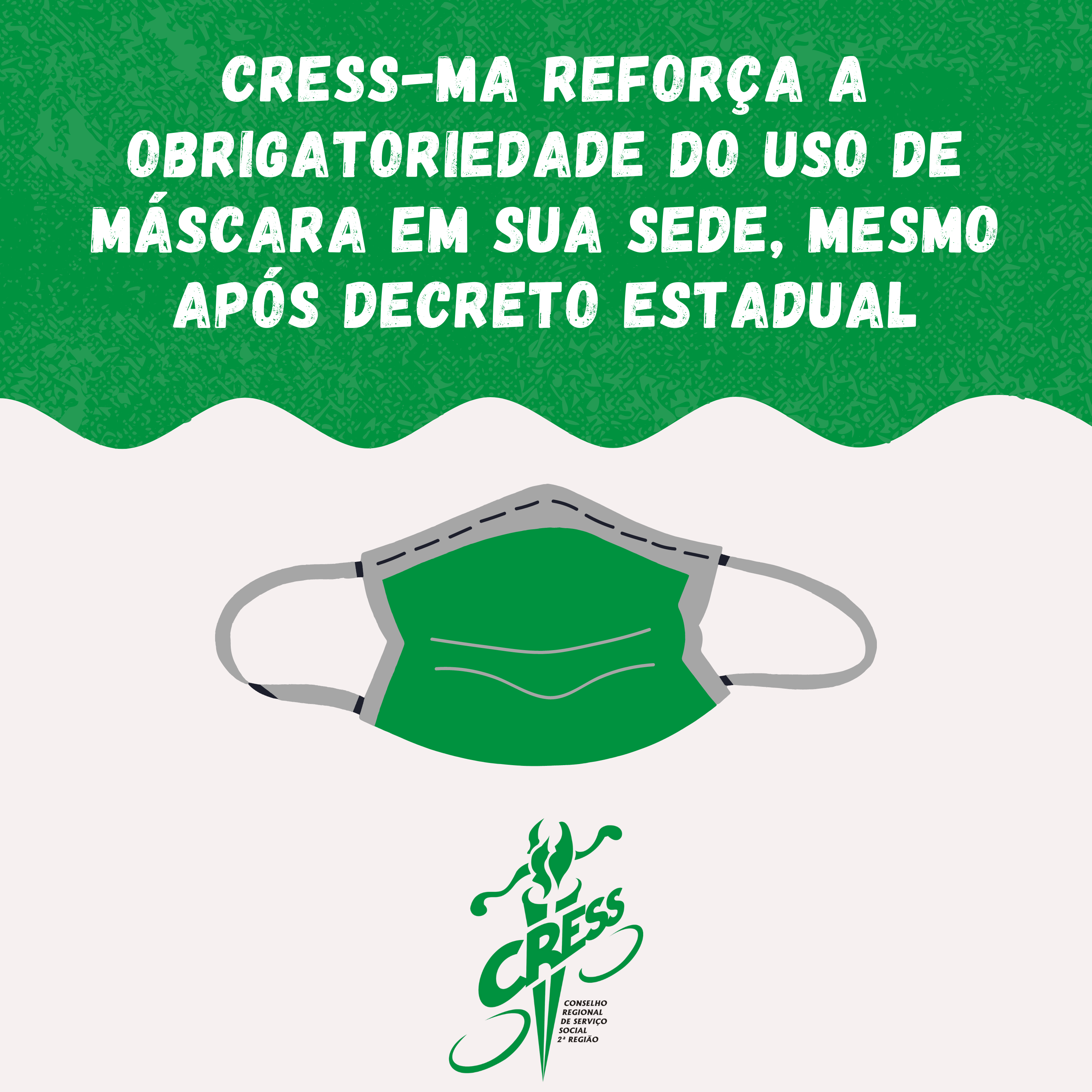 Uso de máscara na sede do CRESS-MA