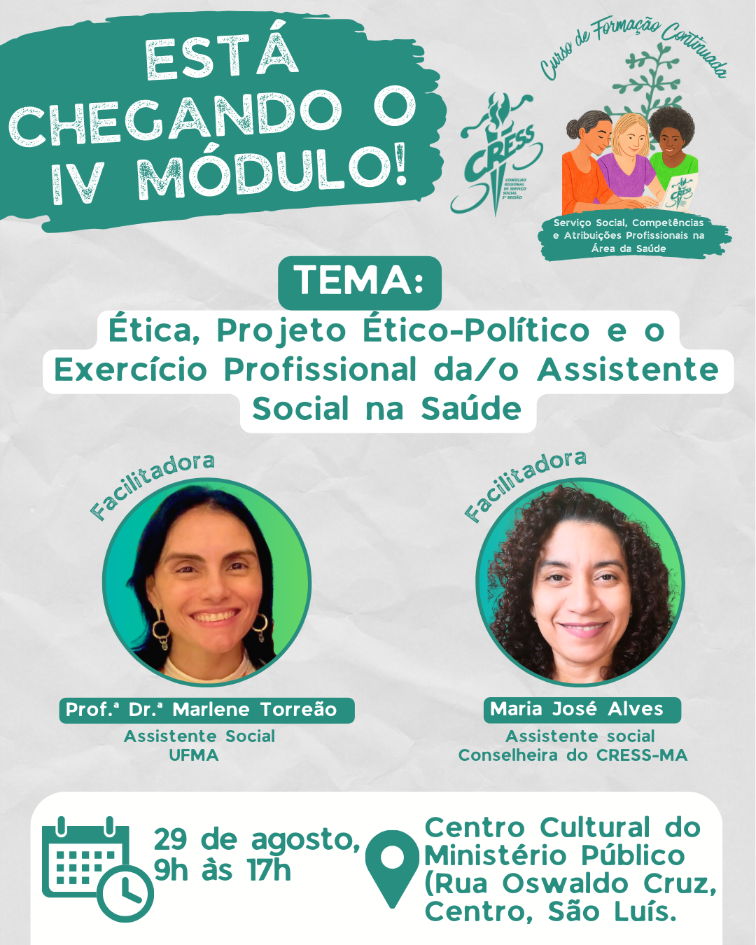 IV Módulo do Curso de Formação Continuada em Serviço Social na Área da Saúde