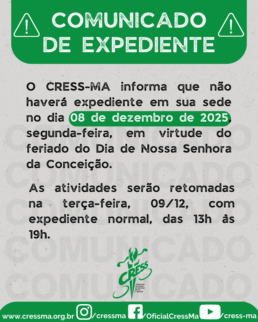 Comunicado de expediente - Nossa Senhora da Conceição