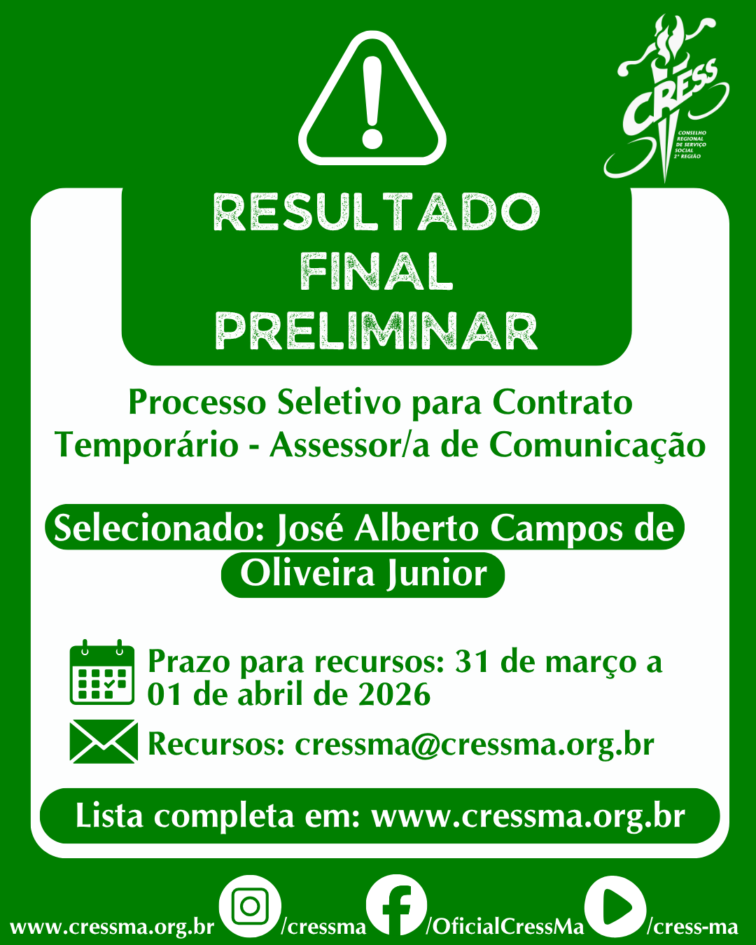 Resultado final preliminar - Processo Seletivo Assessoria CRESS-MA